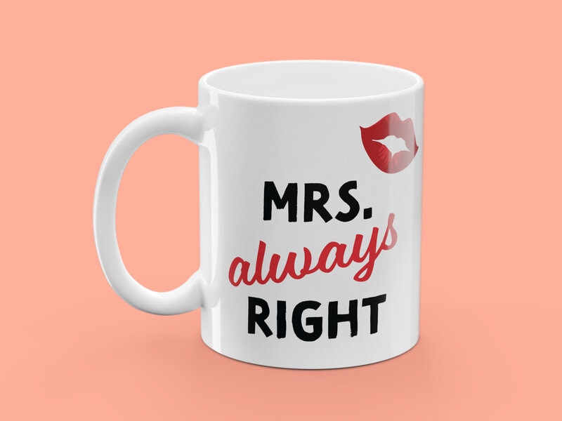 Mugg med Tryck - Mrs. Always Right