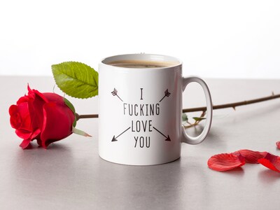 I F*cking Love You-Tasse