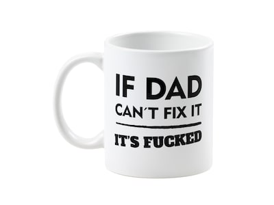 Krus med Tryk - If Dad Can't Fix It
