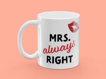 Tasse mit Aufdruck - Mrs. Always Right